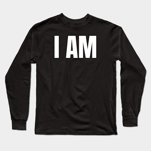 I AM Long Sleeve T-Shirt by Jitesh Kundra